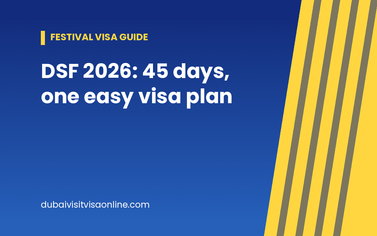 Dubai Shopping Festival 2026: 45 Days, 1 Easy Visa Plan